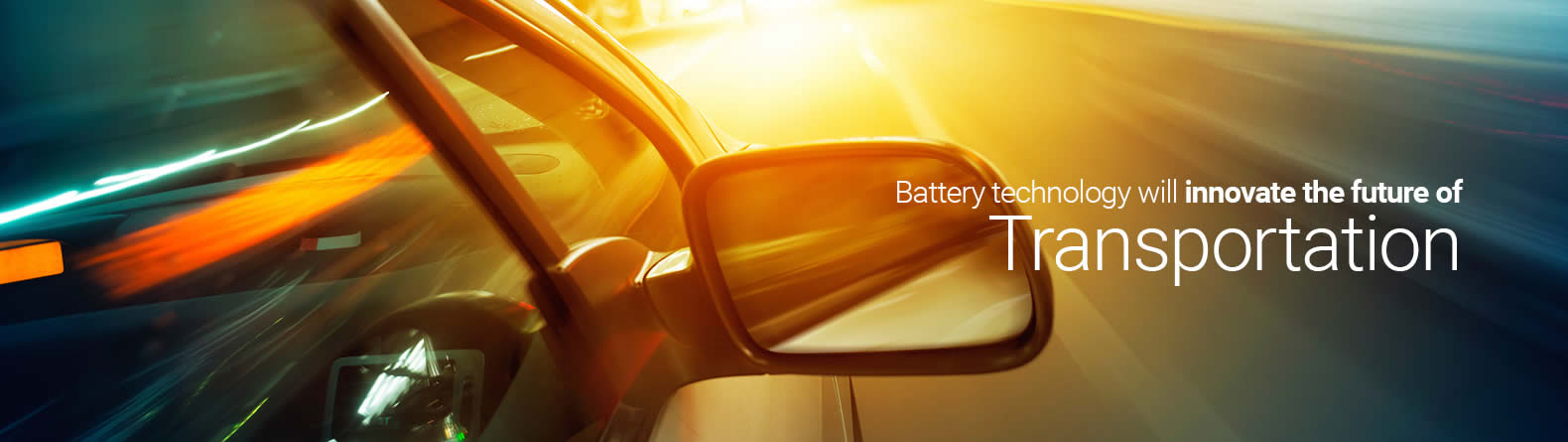 Battery technology will innovate the future of Transportation