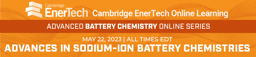 Advances in Sodium-ion Battery Chemistries Image Banner