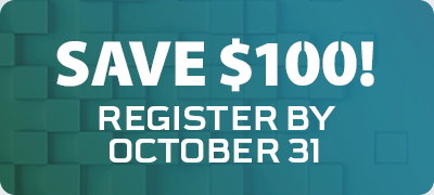 Register Early For Maximum Savings