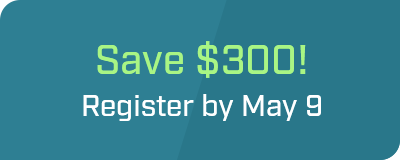 Register Early For Maximum Savings
